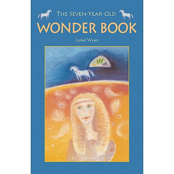 The Seven-Year-Old Wonder Book, Isabel Wyatt