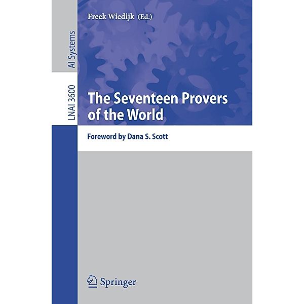 The Seventeen Provers of the World / Lecture Notes in Computer Science Bd.3600