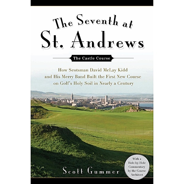The Seventh at St. Andrews, Scott Gummer