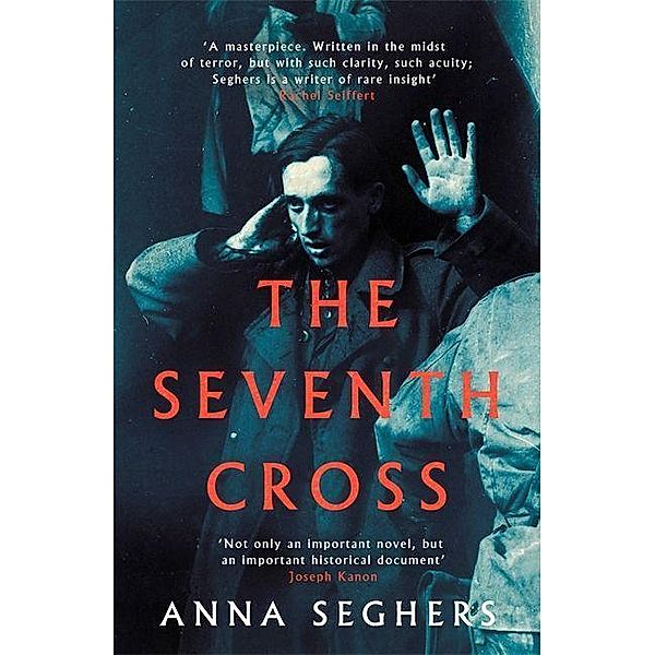 The Seventh Cross, Anna Seghers