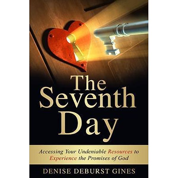 The Seventh Day / Author Academy Elite, Denise Deburst Gines