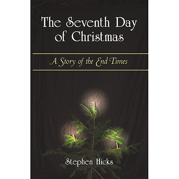 The Seventh Day of Christmas, Stephen Hicks