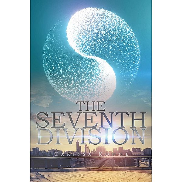 The Seventh Division / Page Publishing, Inc., Carissa Kohne