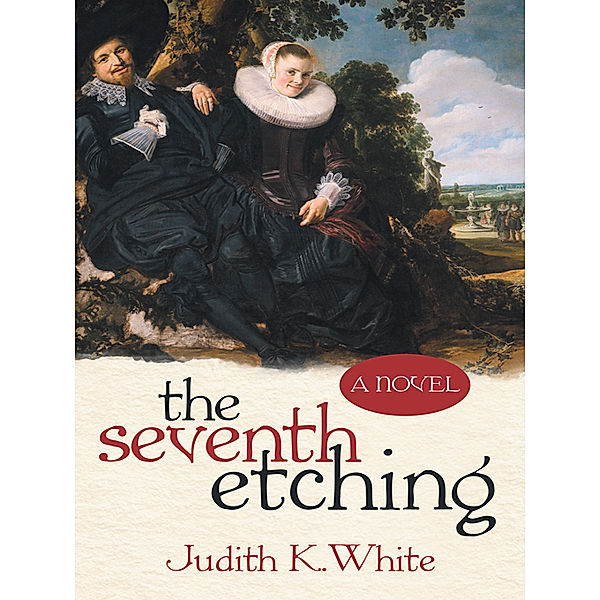 The Seventh Etching, Judith K. White