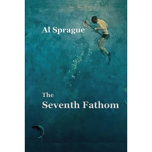 The Seventh Fathom, Al Sprague