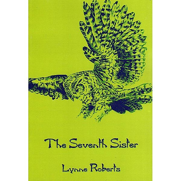 The Seventh Sister, Lynne Roberts