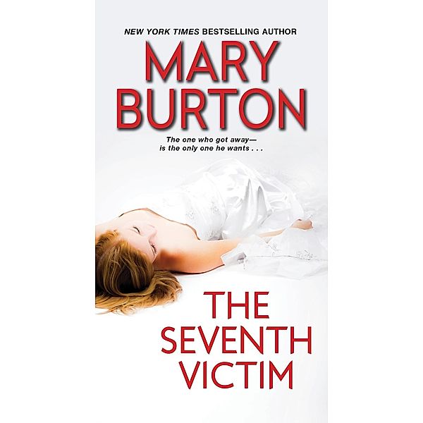 The Seventh Victim / Texas Rangers Bd.1, Mary Burton