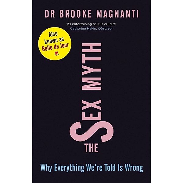 The Sex Myth, Brooke Magnanti