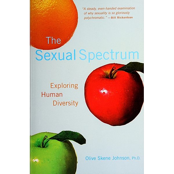 The Sexual Spectrum: Exploring Human Diversity, Olive Skene Johnson