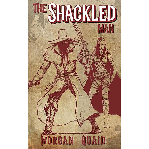 The Shackled Man, Morgan Quaid