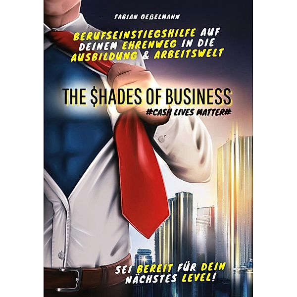 The Shades of Business, Fabian Oesselmann
