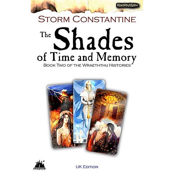 The Shades of Time and Memory (The Wraeththu Histories, #2), Storm Constantine