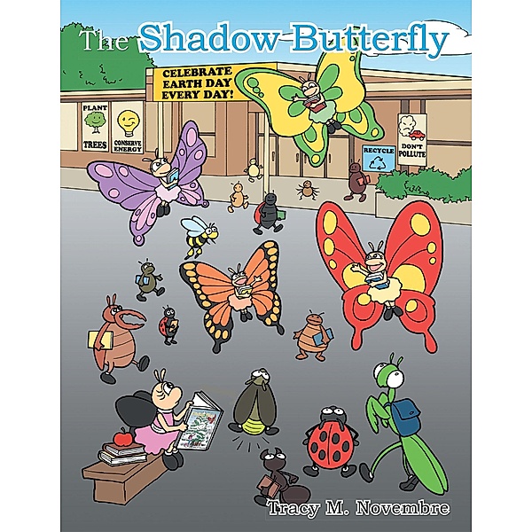 The Shadow Butterfly, Tracy M. Novembre