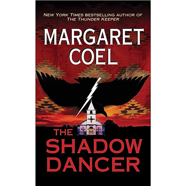 The Shadow Dancer / A Wind River Reservation Mystery Bd.8, Margaret Coel