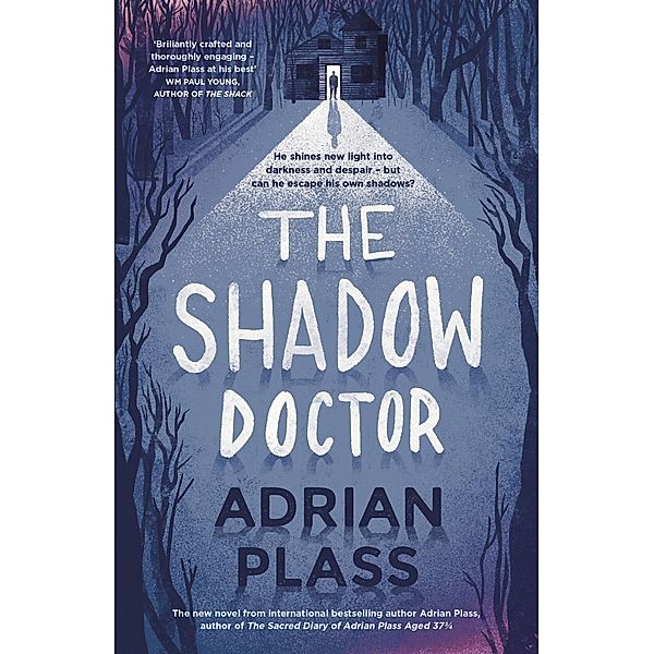 The Shadow Doctor, Adrian Plass