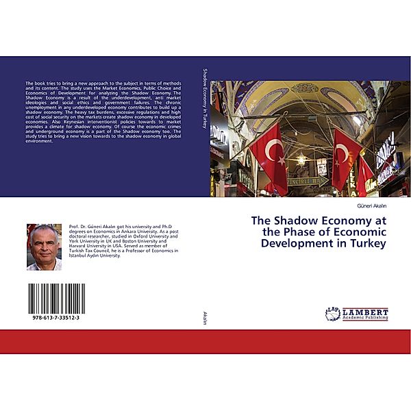 The Shadow Economy at the Phase of Economic Development in Turkey, Güneri Akalin