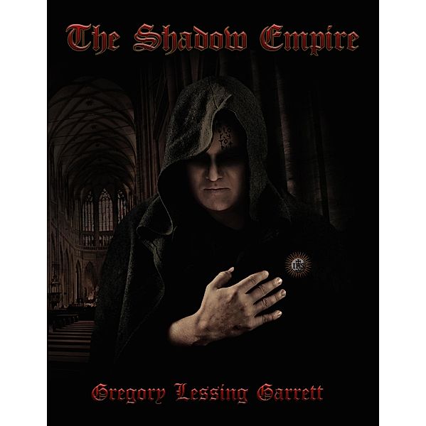 The Shadow Empire, Gregory Garrett