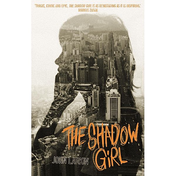 The Shadow Girl / Puffin Classics, John Larkin