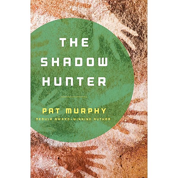 The Shadow Hunter, Pat Murphy