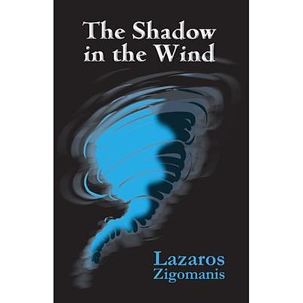The Shadow in the Wind, Lazaros Zigomanis