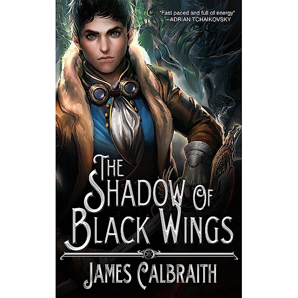 The Shadow of Black Wings, James Calbraith