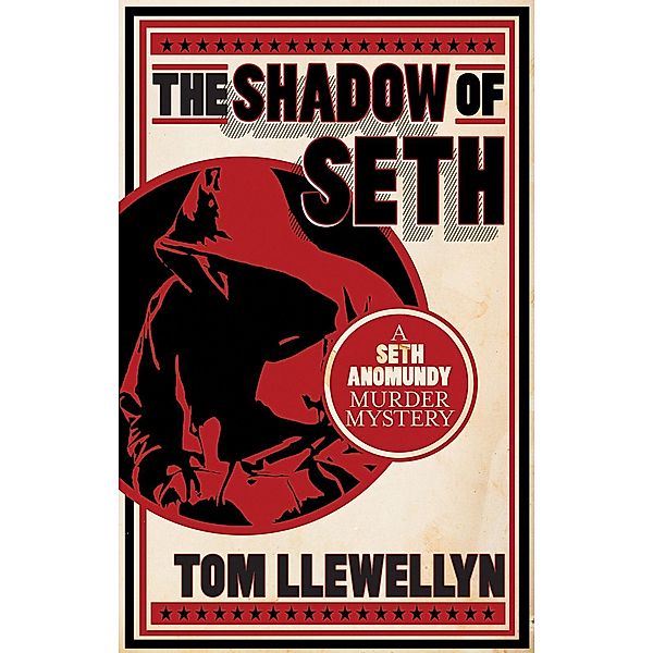The Shadow of Seth / Seth Anomundy Murder Mysteries Bd.1, Tom Llewellyn