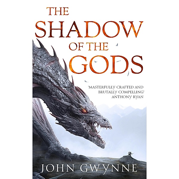 The Shadow of the Gods / The Bloodsworn Saga, John Gwynne