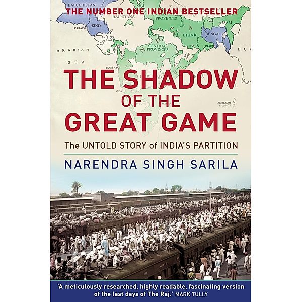 The Shadow of the Great Game, Narendra Singh Sarila