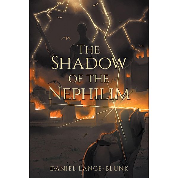 The Shadow of the Nephilim / Page Publishing, Inc., Daniel Lance-Blunk
