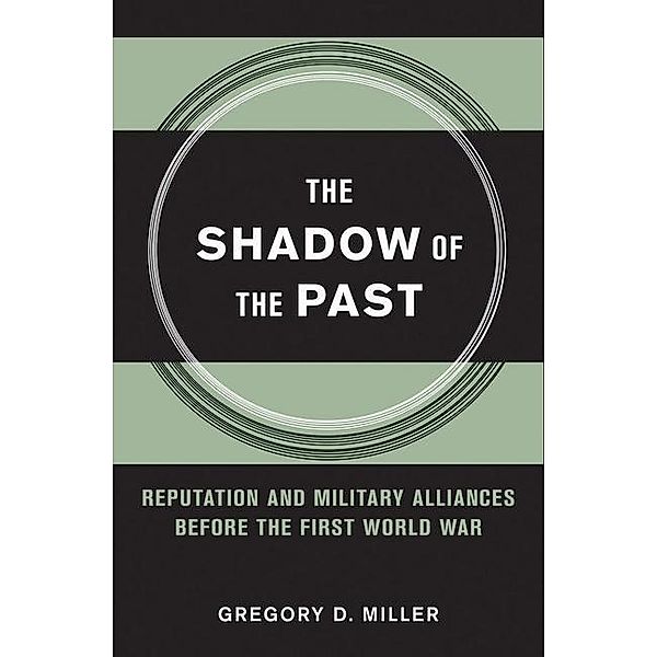 The Shadow of the Past, Gregory D. Miller