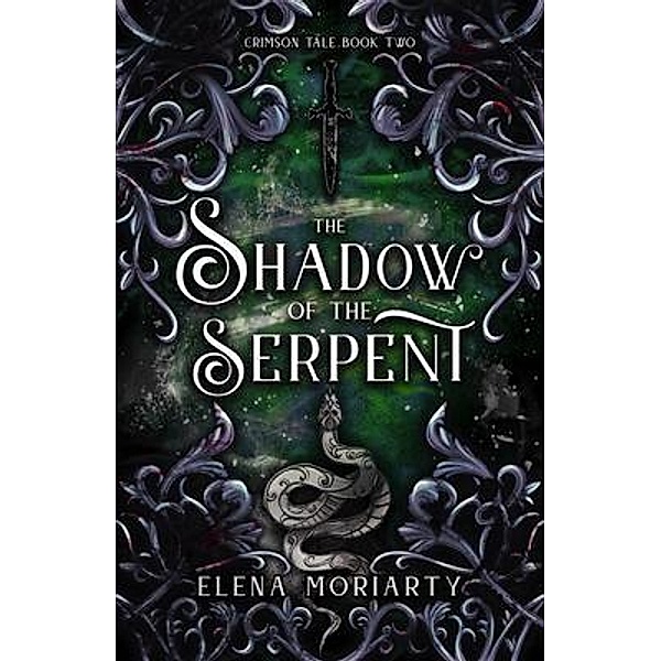 The Shadow of the Serpent / The Crimson Tales, Elena Moriarty