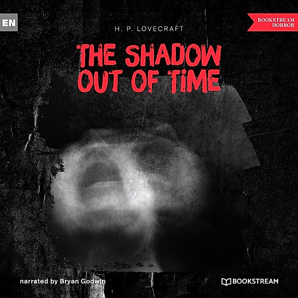 The Shadow out of Time, H. P. Lovecraft