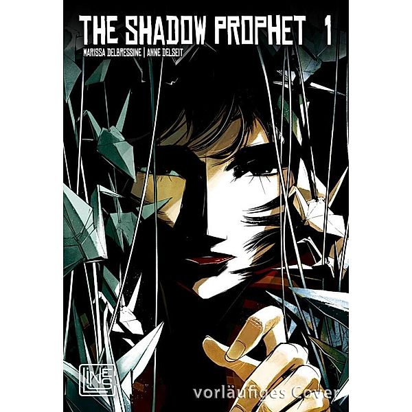 The Shadow Prophet Bd.1, Anne Delseit