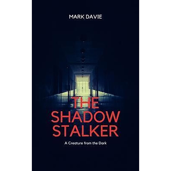 The Shadow Stalker, Mark Davie