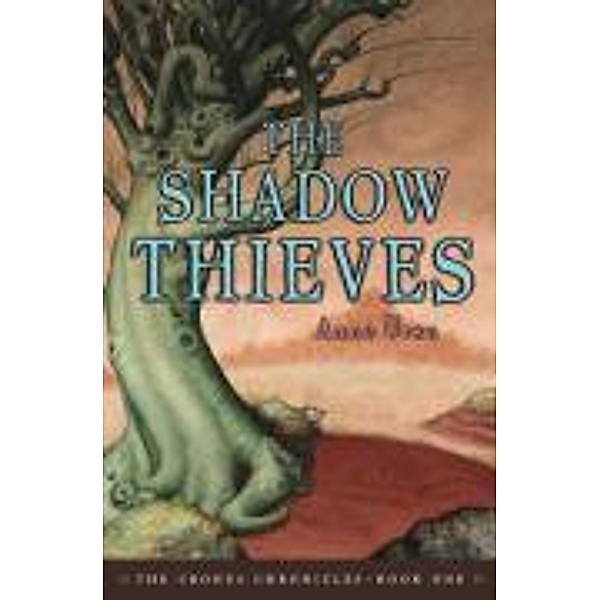 The Shadow Thieves, Anne Ursu