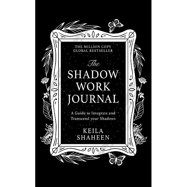 The Shadow Work Journal, Keila Shaheen