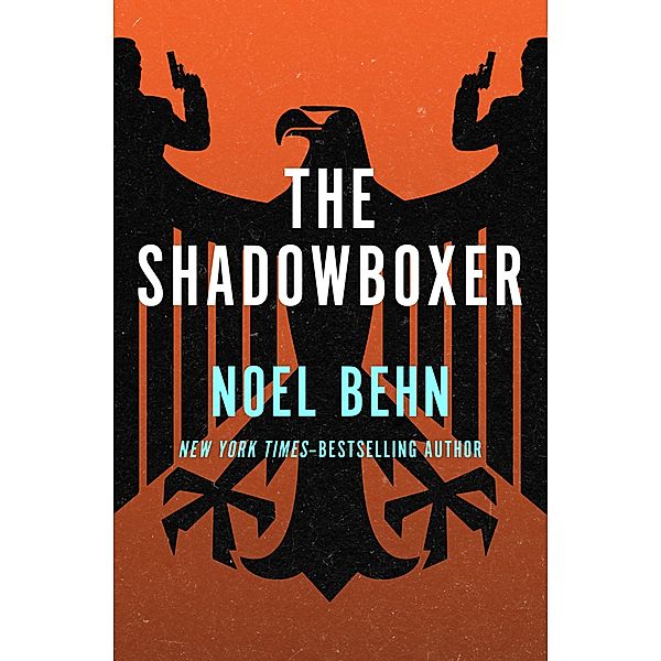 The Shadowboxer, Noel Behn