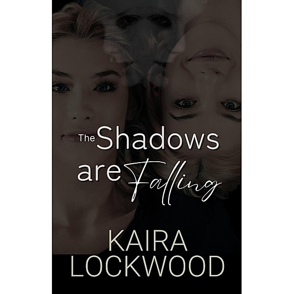 The Shadows are Falling, Kaira Lockwood