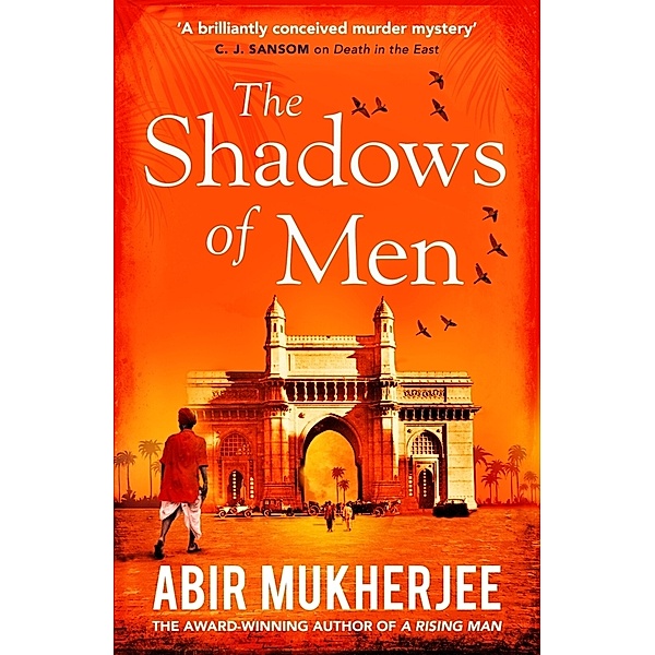 The Shadows of Men, Abir Mukherjee