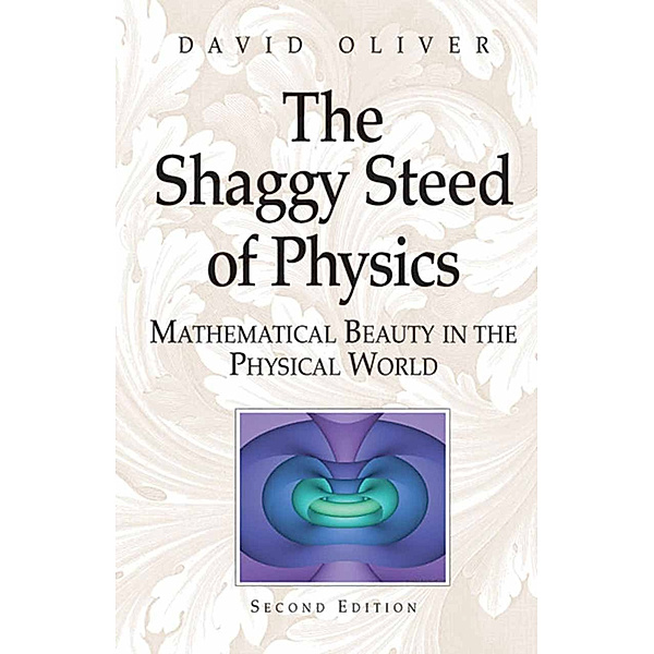 The Shaggy Steed of Physics, David Oliver