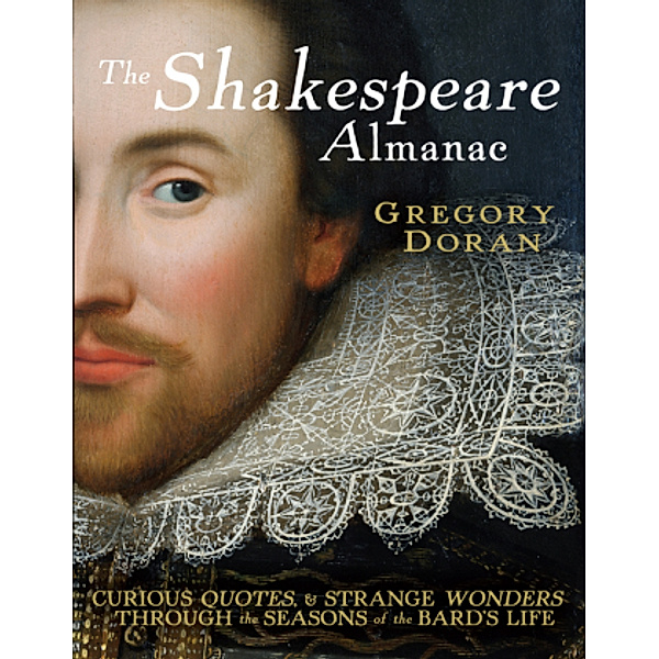 The Shakespeare Almanac, Gregory Doran
