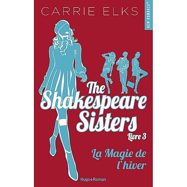 The Shakespeare sisters - Tome 03 / The Shakespeare sisters Bd.3, Carrie Elks