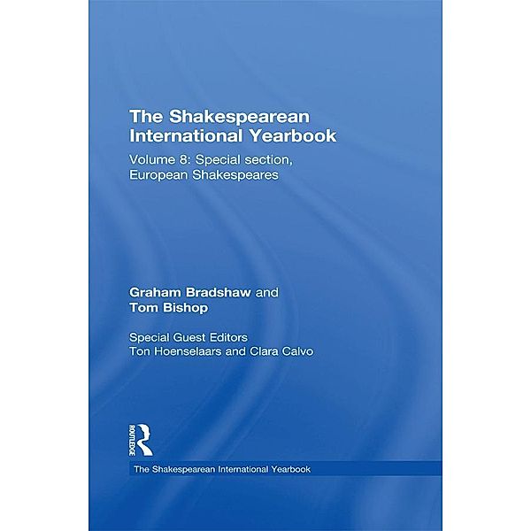 The Shakespearean International Yearbook, Graham Bradshaw, Tom Bishop