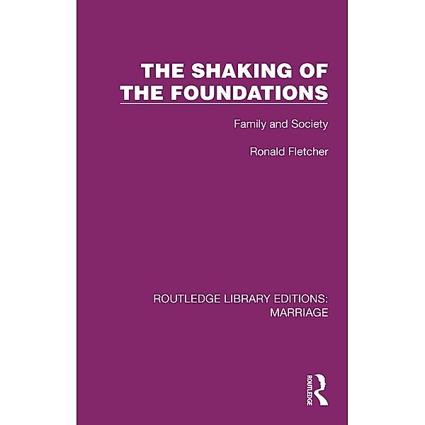 The Shaking of the Foundations, Ronald Fletcher