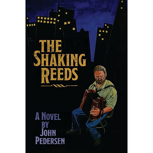 The Shaking Reeds, John Pedersen