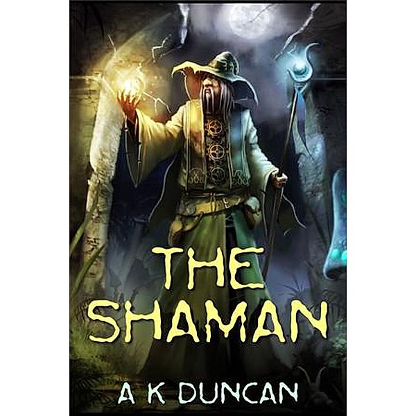 The Shaman, A K Duncan