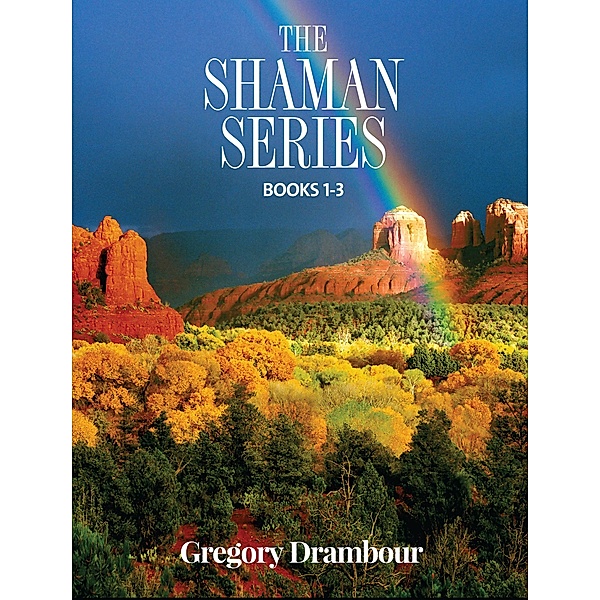 The Shaman Series: 3 Book Box Set, Gregory Drambour