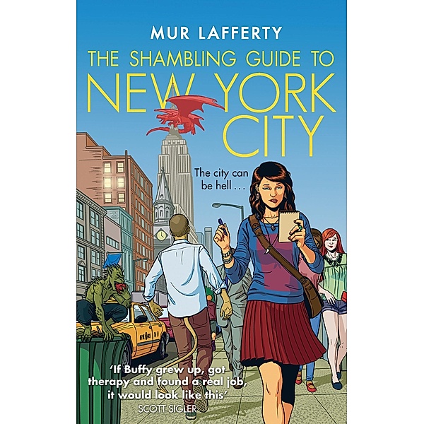 The Shambling Guide to New York City / The Shambling Guides Bd.1, Mur Lafferty