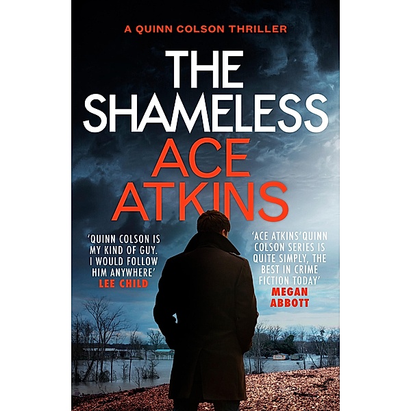The Shameless / Quinn Colson Bd.9, Ace Atkins