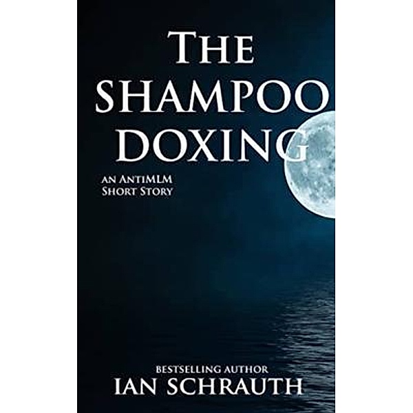 The Shampoo Doxing / HeartStone Virtual Solutions, LLC, Ian Schrauth
